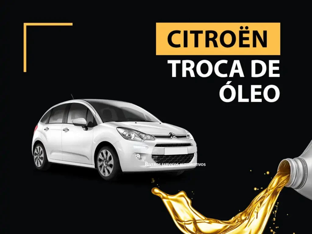 Serviço de troca de óleo para Citroen em São Paulo - Riveros Serviços Automotivos na Zona Sul