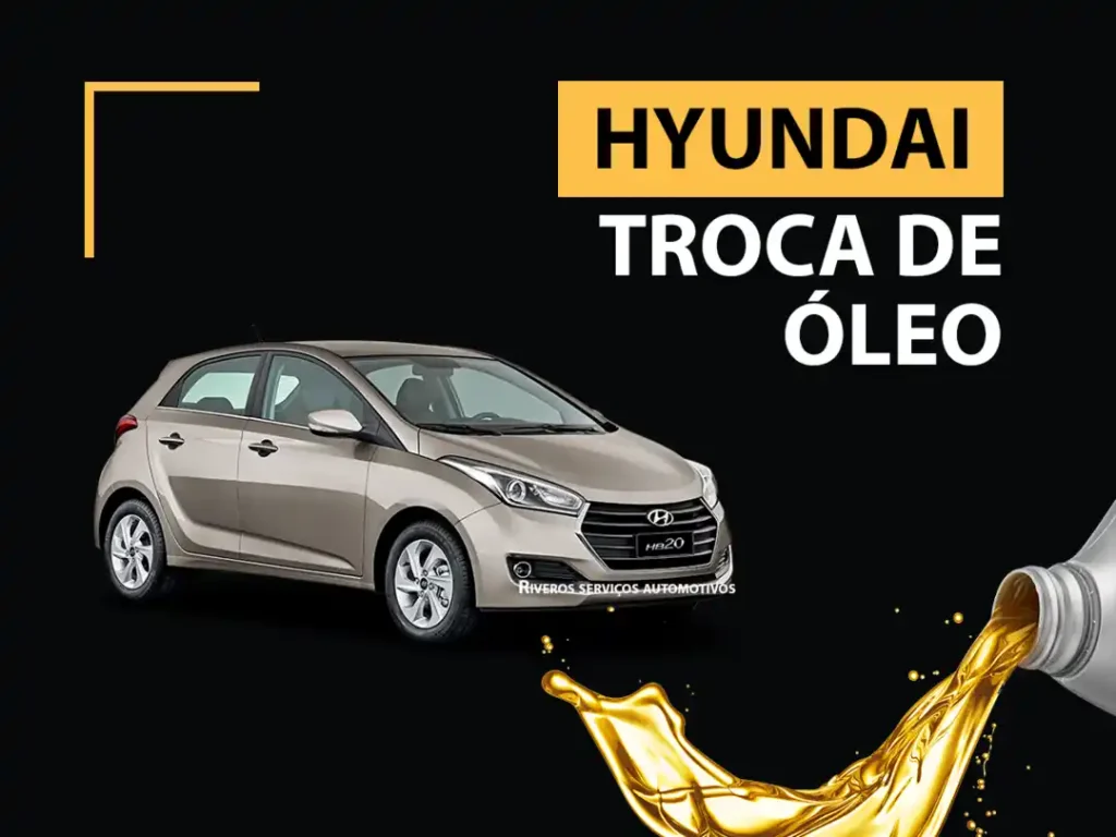 Serviço de troca de óleo para Hyundai em São Paulo - Atendimento na Zona Sul.